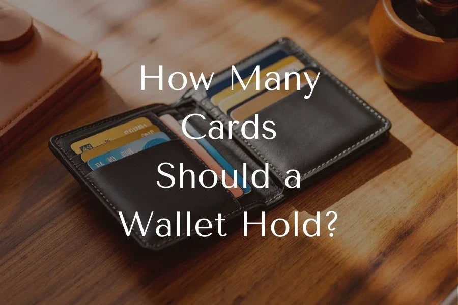 How Many Cards Should a Wallet Hold? A Practical Guide to Capacity and Organization